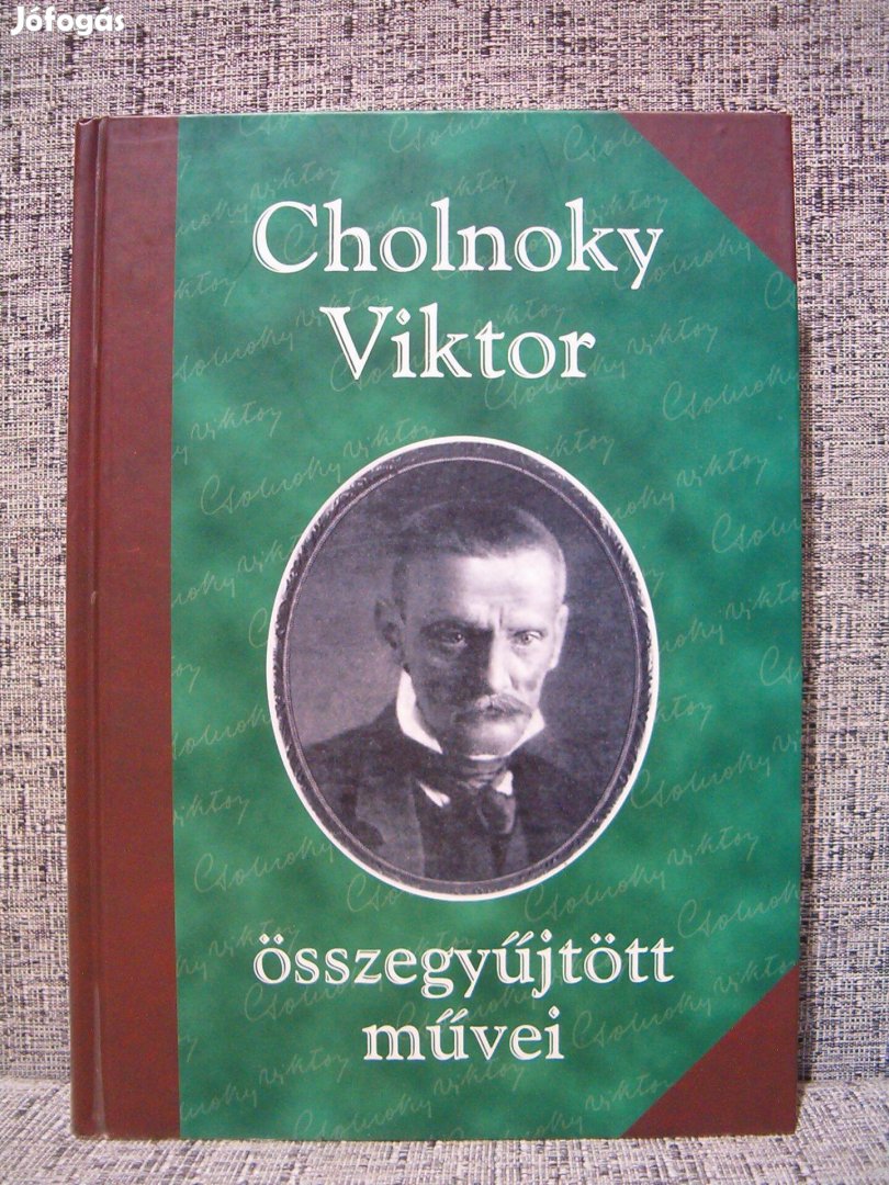 Eladó Cholnoky Viktor Összegyűjtött Művei könyv