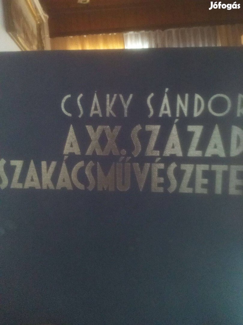 Elado Csaky Sandor A XX.Szazad Szakacsmuveszete cimu konyve