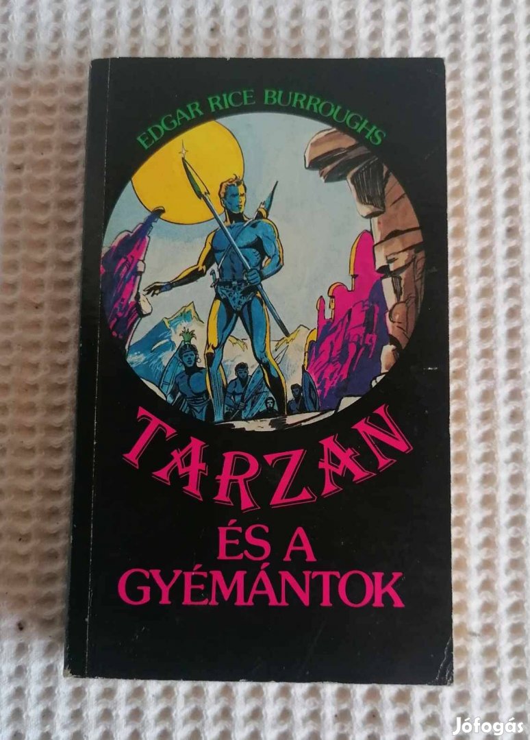 Eladó Edgar Rice Burroughs: Tarzan és a gyémántok Könyv / Regény