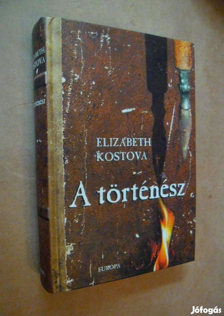 Eladó Elizabeth Kostova: A történész könyv