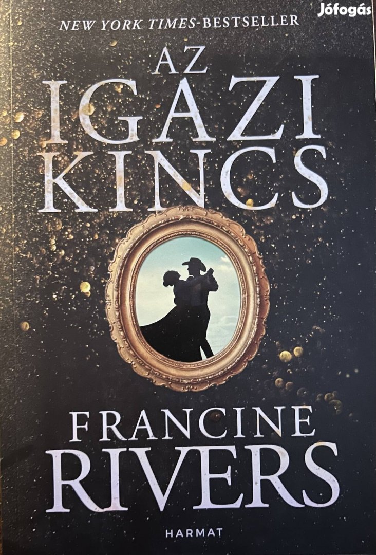 Eladó Francine Rivers Az igazi kincs című könyv