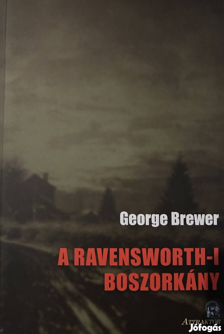 Eladó George Brewer: A Ravensworth-i boszorkány című könyv...