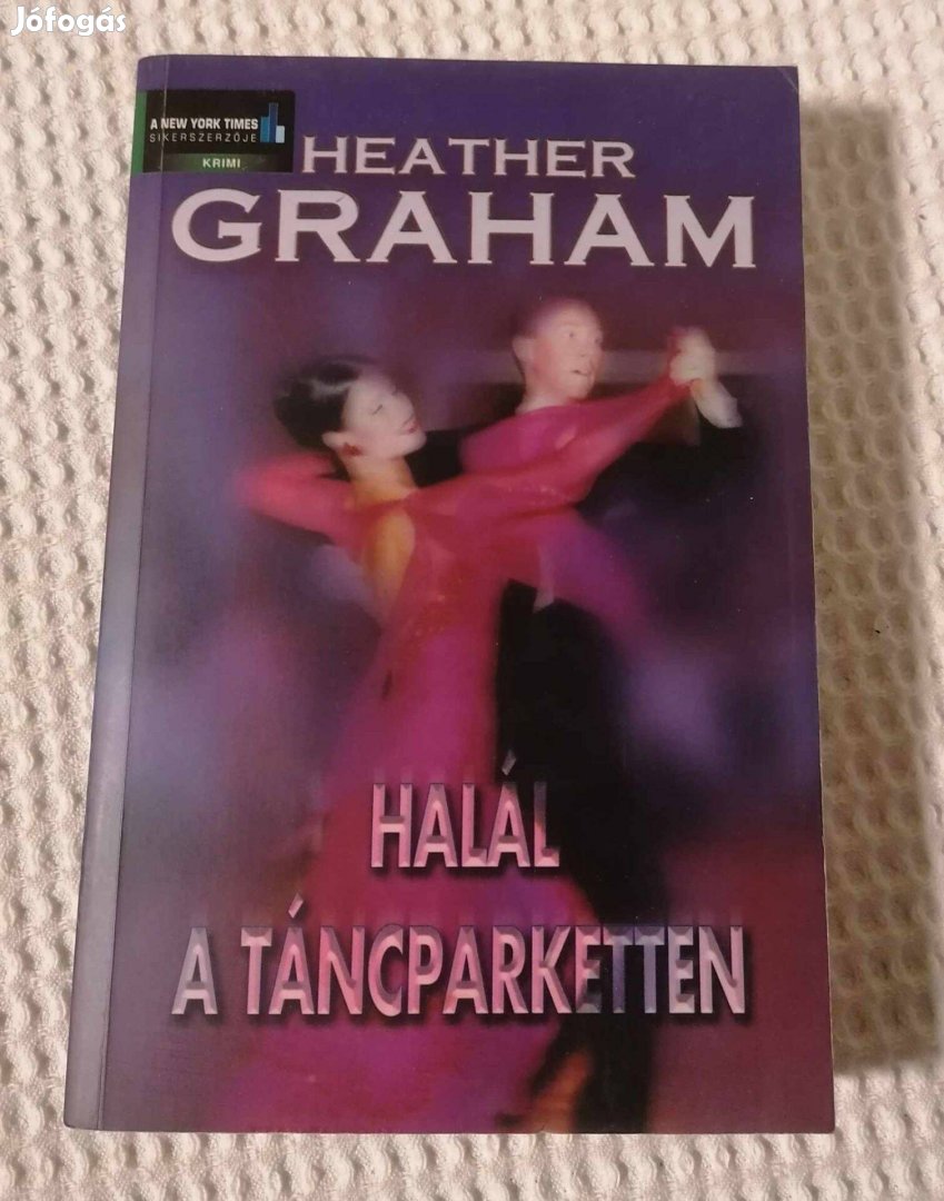 Eladó Heather Graham: Halál a táncparketten (2005) Könyv / Krimi