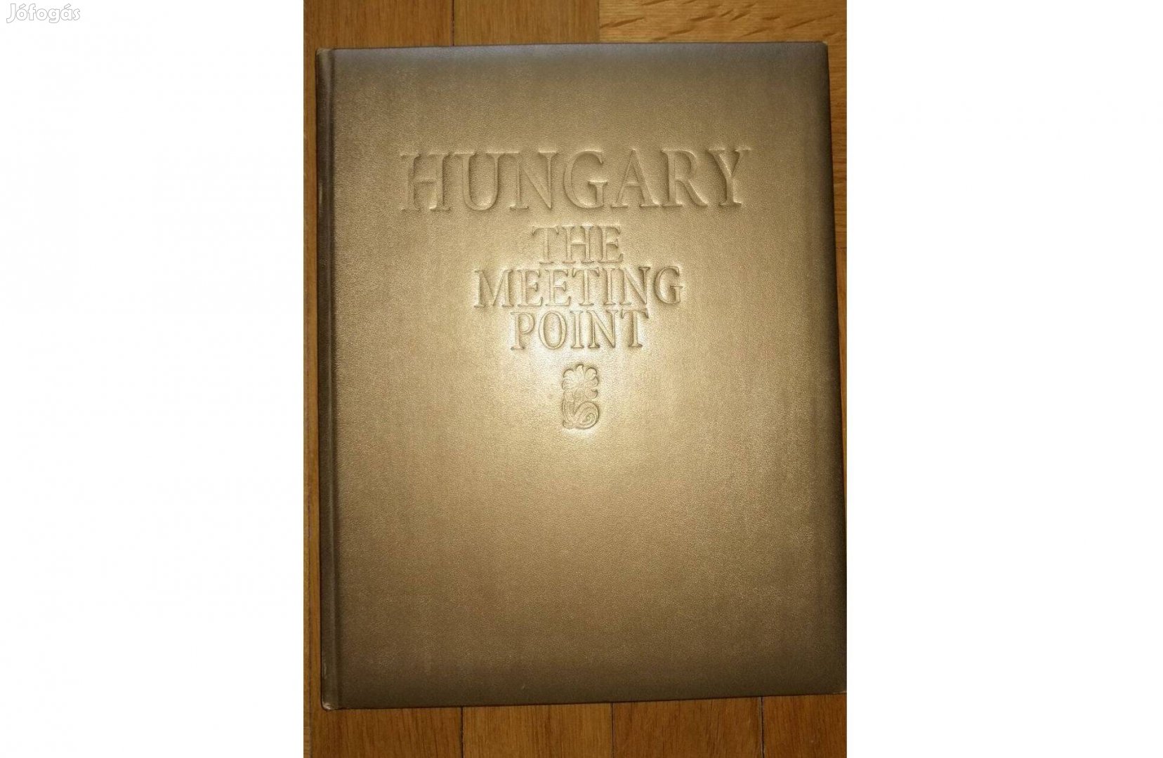 Eladó Hungary The Meeting Point könyv!