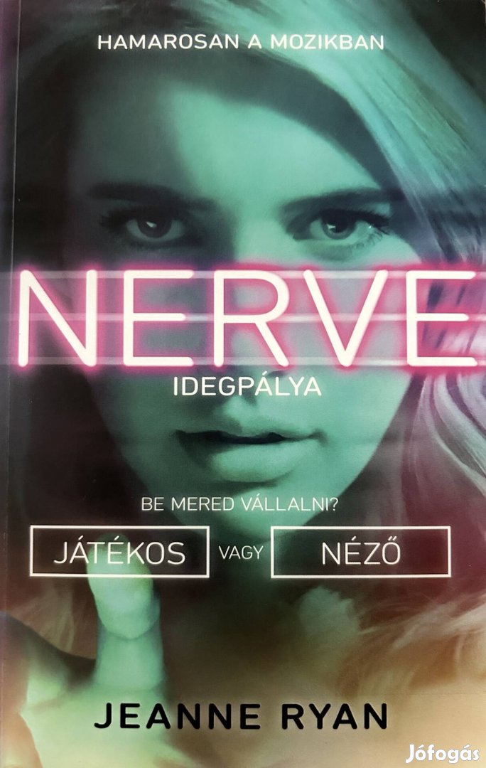 Eladó Jeanne Ryan: Nerve-Idegpálya című könyv...