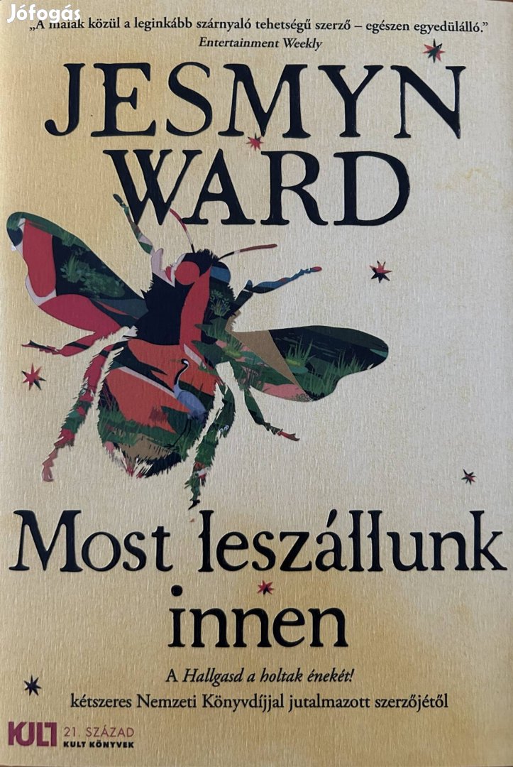 Eladó Jesmyn Ward: Most leszállunk innen című könyv...