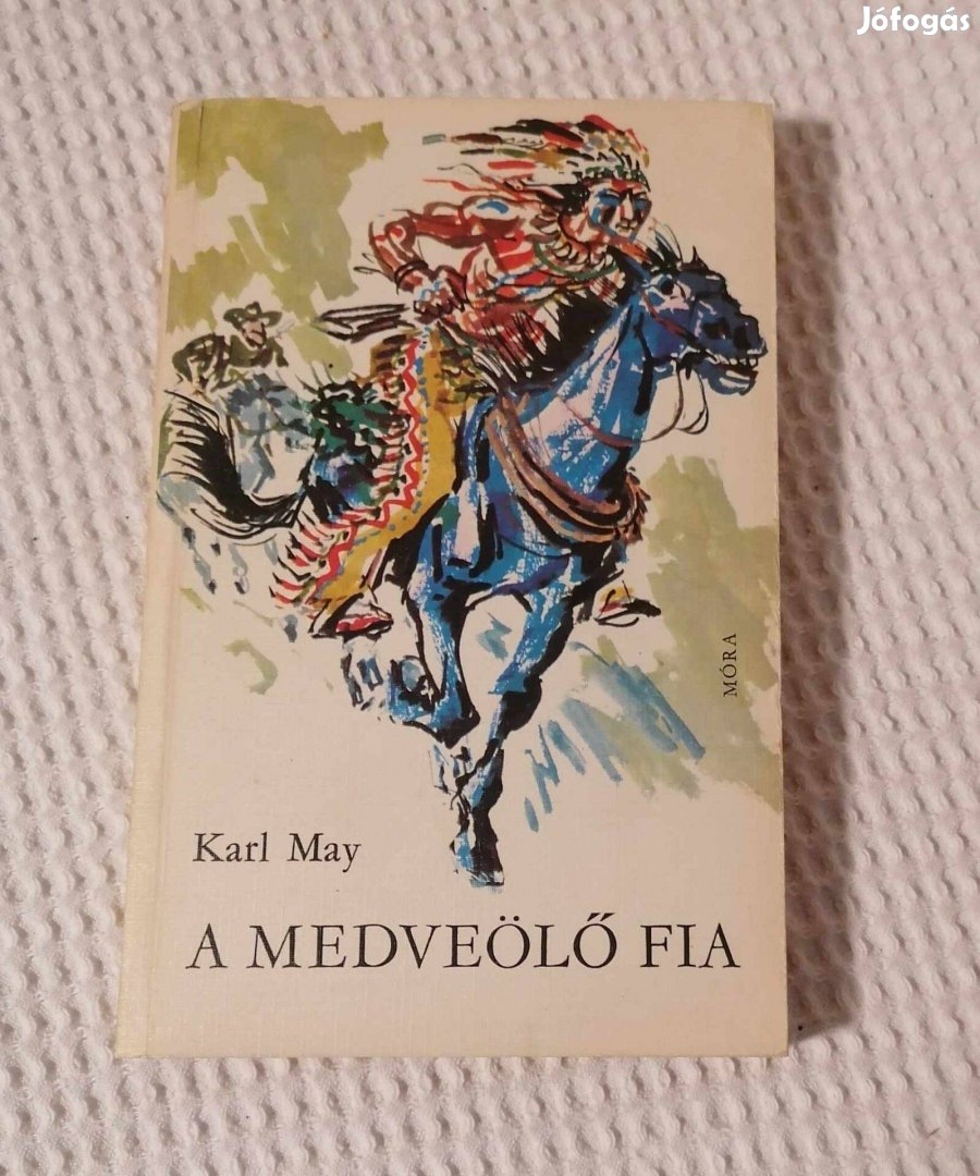 Eladó Karl May: A Medveölő fia Könyv / Indián Regény (1979)