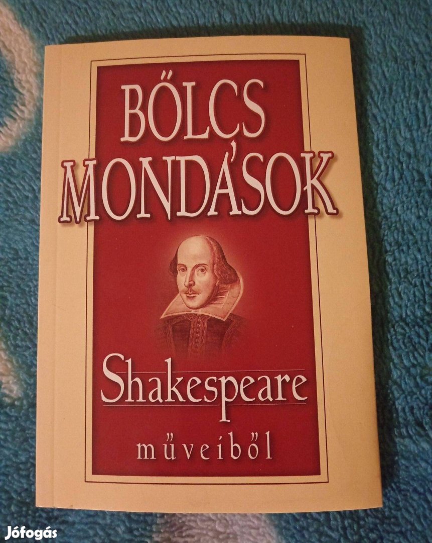 Eladó Könyv Bölcs Mondások Shakespeare műveiből