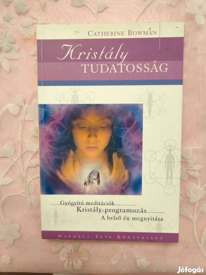 Eladó Kristály tudatosság (C. Bowman)