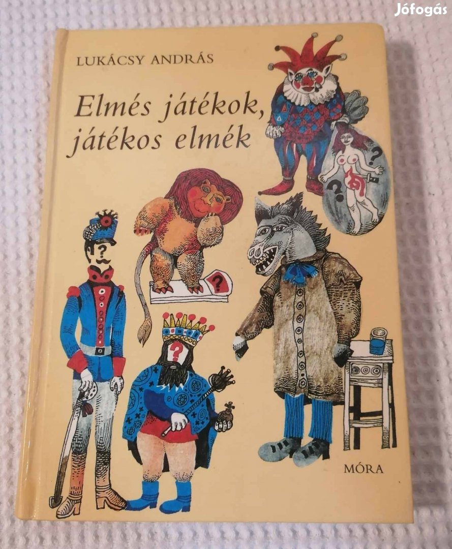 Eladó Lukácsy András - Elmés játékok, játékos elmék (1985) Könyv