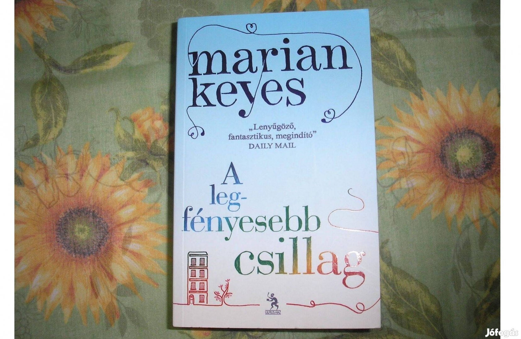 Eladó Marian Keyes-A legfényesebb csillag c. könyve