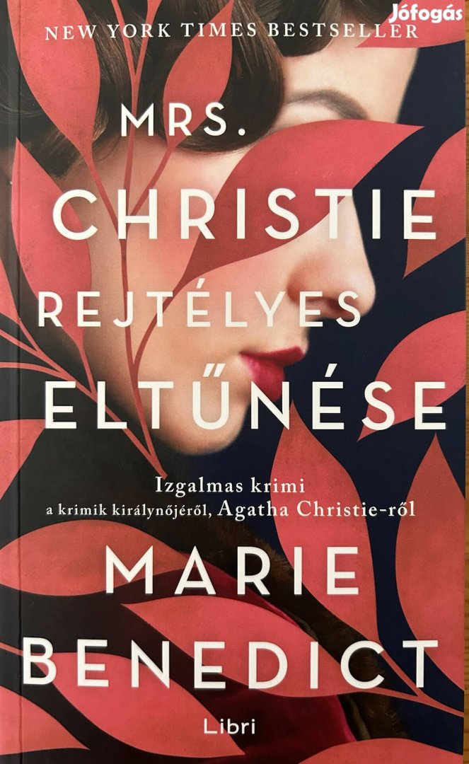 Eladó Marie Benedict: Mrs.Christie rejtélyes eltűnése című könyv...