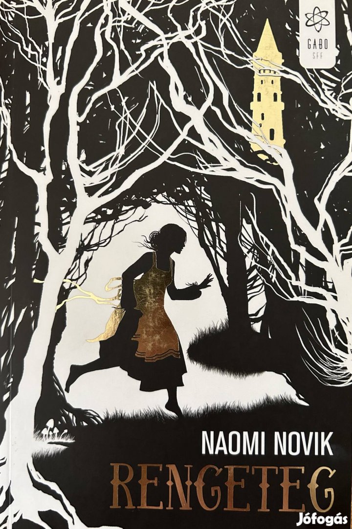 Eladó Naomi Novik: Rengeteg című könyv...