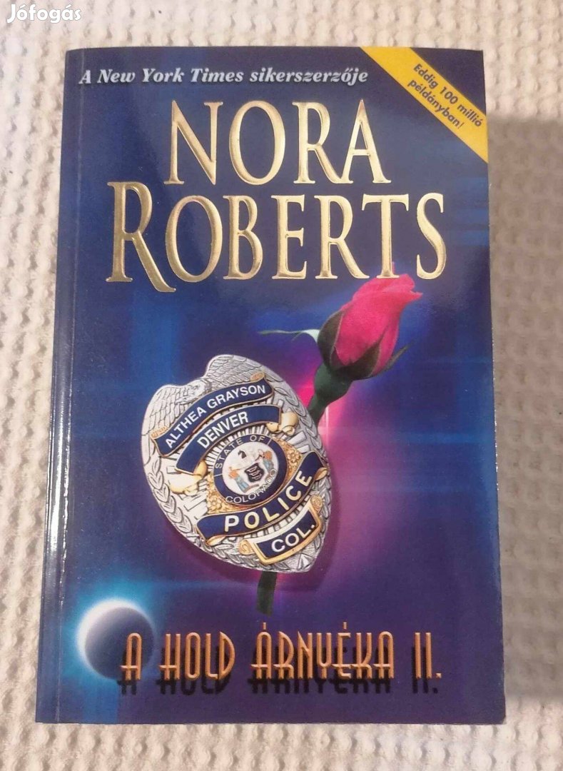 Eladó Nora Roberts: A Hold árnyéka II. Könyv / Regény / Krimi (2003)