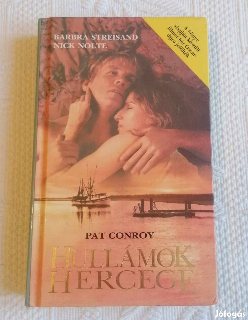 Eladó Pat Conroy: Hullámok Hercege Könyv / Filmregény (1992)