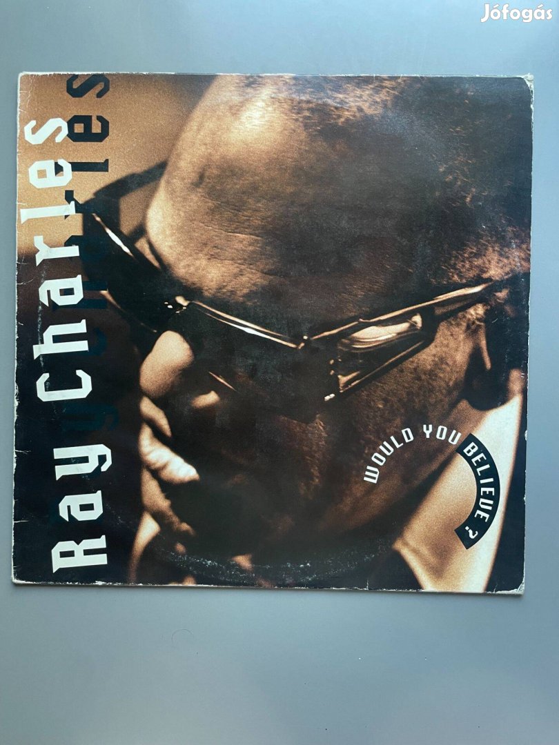 Eladó Ray Charles - Would You Believe? bakelit hanglemez