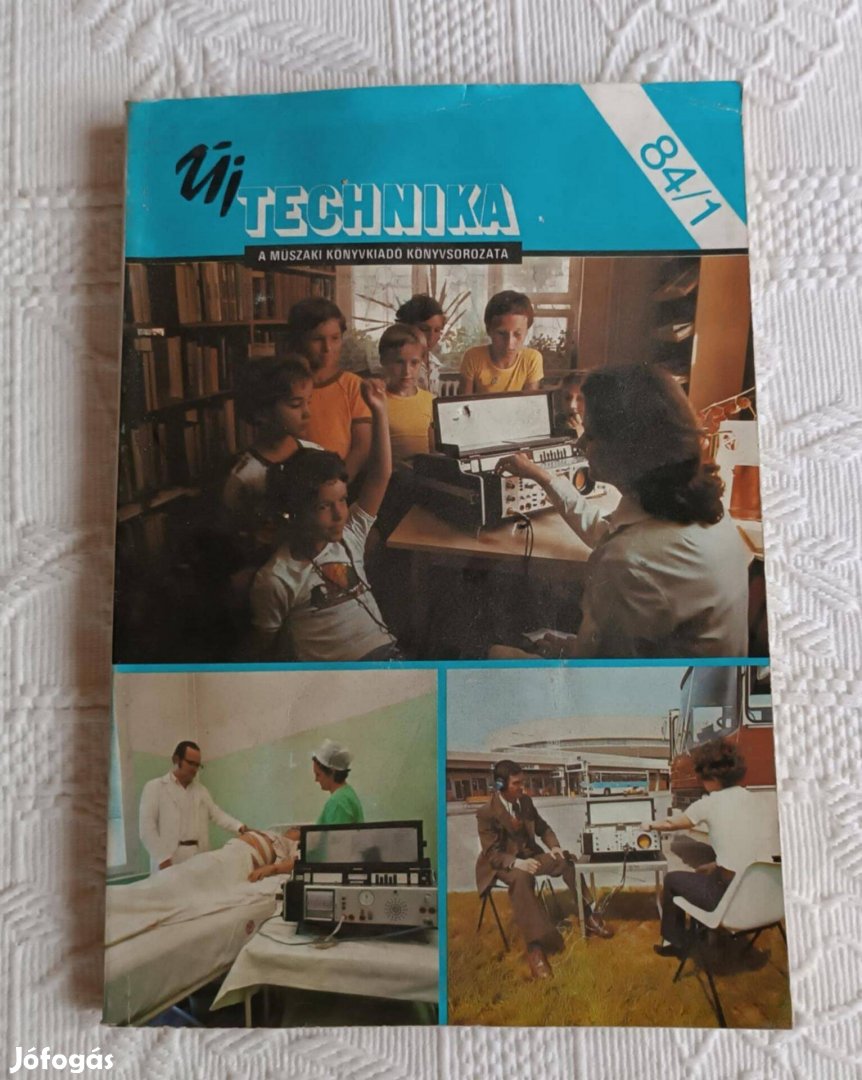 Eladó Régi / Retro / Vintage "Új Technika" Könyvsorozat (1984/1.)