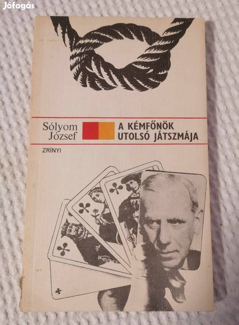 Eladó Sólyom József: A kémfőnök utolsó játszmája Könyv (1971)