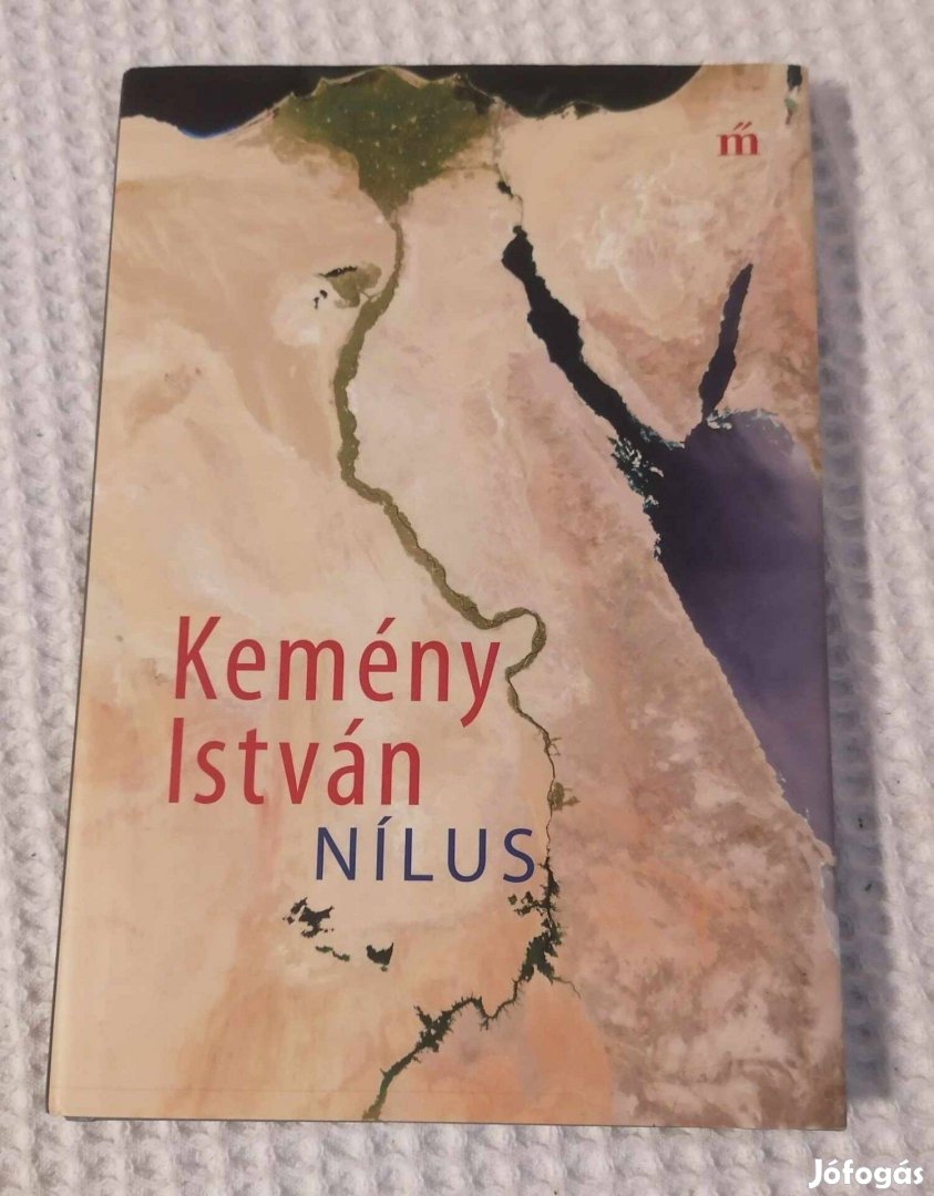 Eladó Új Kemény István: Nílus Könyv / Regény (2018)