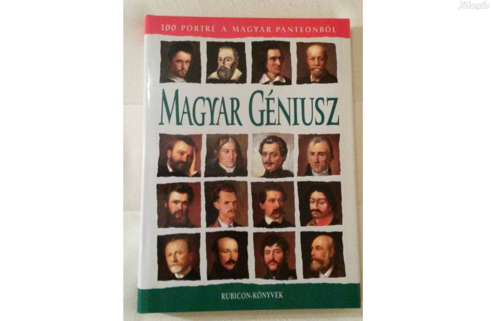 Eladó Új Könyv - Magyar Géniusz 100 portré a magyar parteonból