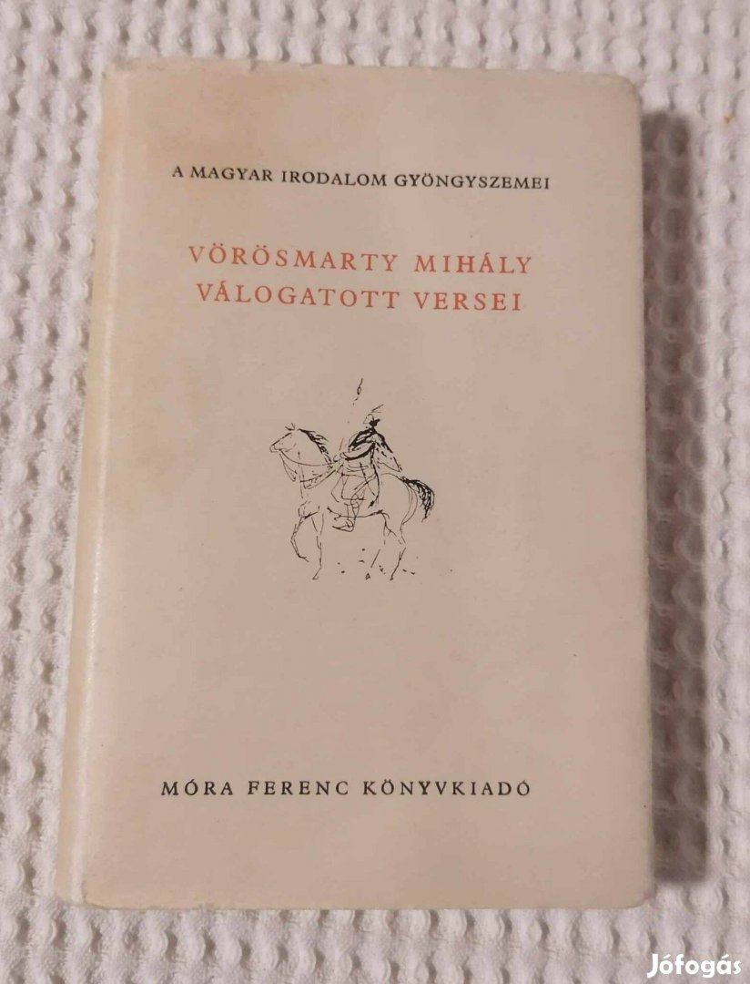 Eladó Vörösmarty Mihály válogatott versei Könyv (1960)