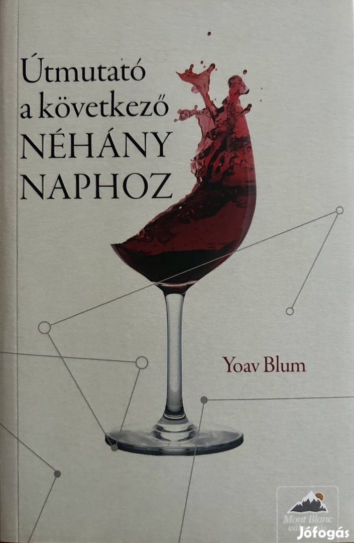 Eladó Yoav Blum Útmutató a következő néhány naphoz című