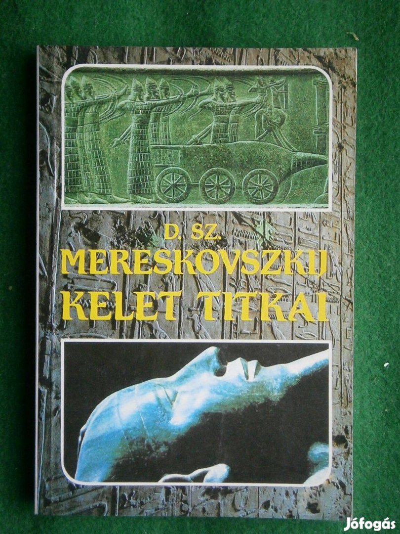 Eladó Dimitrij Szergejevics Mereskovszkij - Kelet titkai