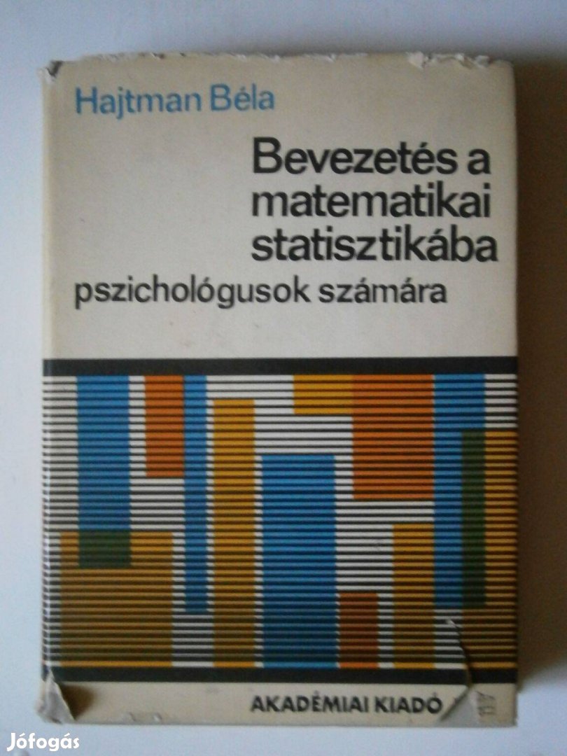 Eladó: Hajtman Béla Bevezetés a matematikai statisztikába