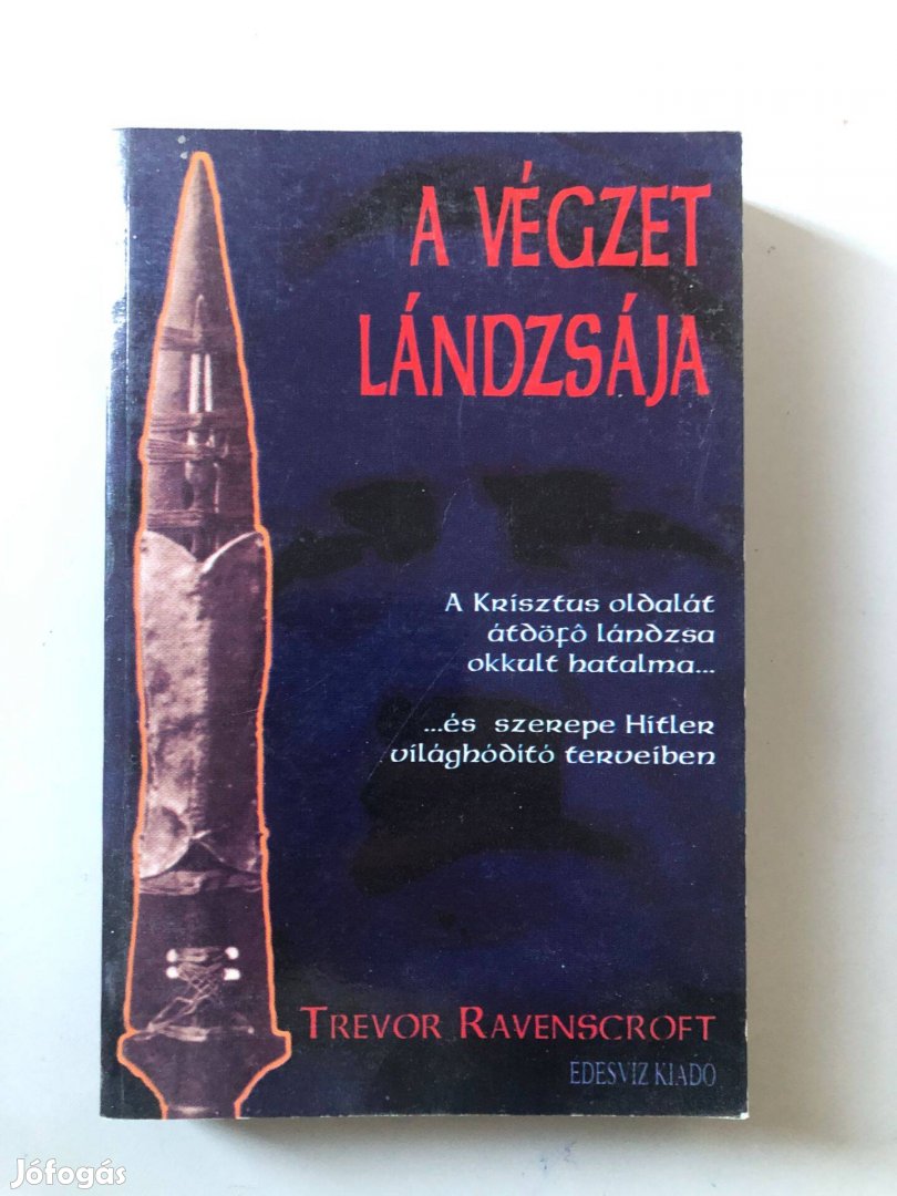 Eladó Végzet Lándzsája című könyv