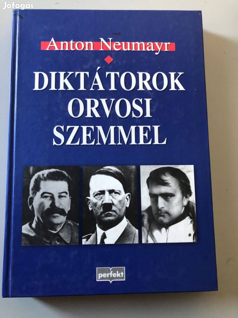 Eladó a Diktátorok Orvosi Szemmel című könyv