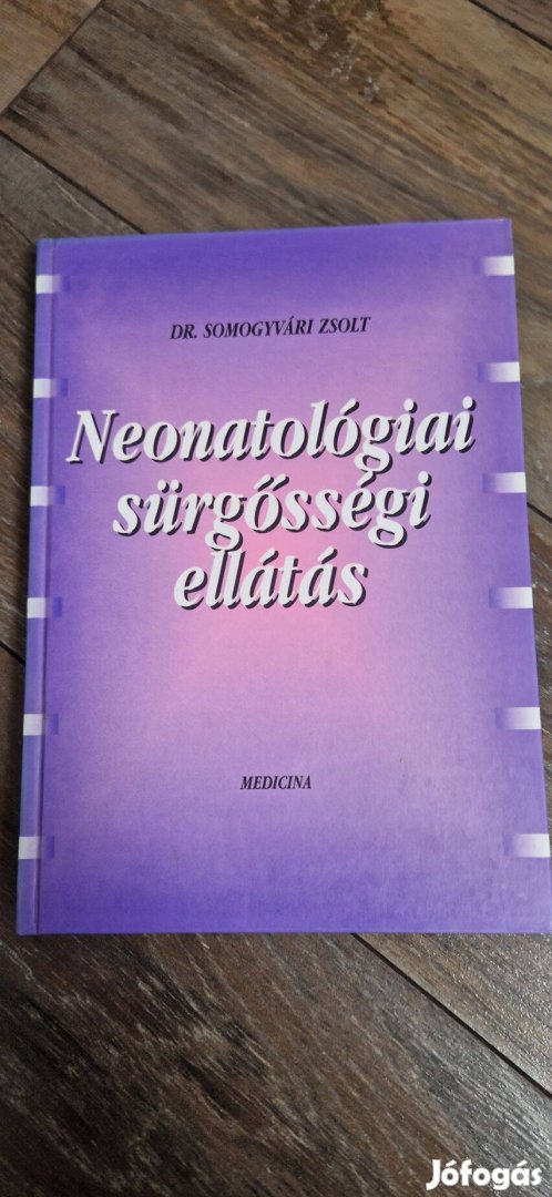 Eladó egy Neonatológiai sürgősségi ellátás tankönyv!