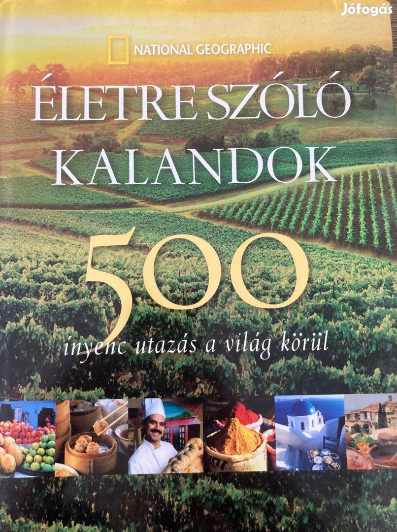 Eladó könyv - 500 ínyenc utazás a világ körül