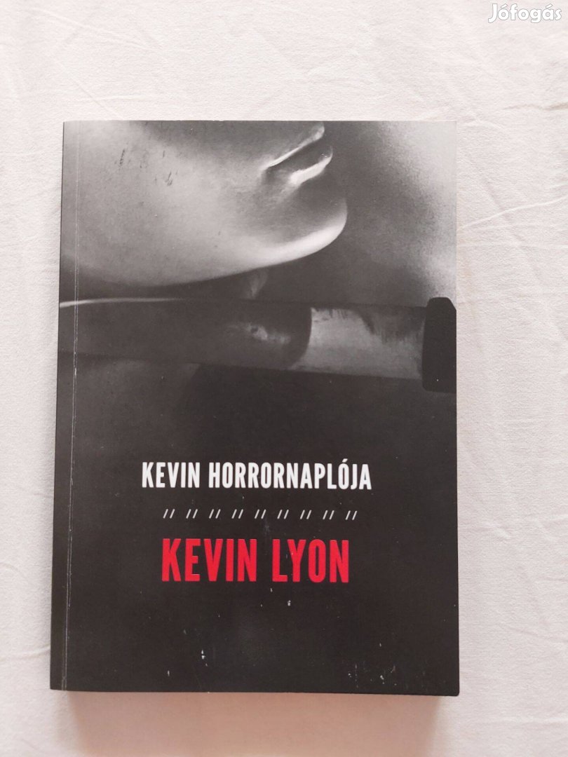 Eladó könyv - Kevin Lyon - Kevin horrornaplója