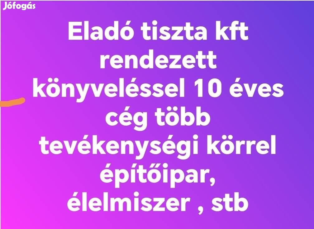 Eladó tiszta kft