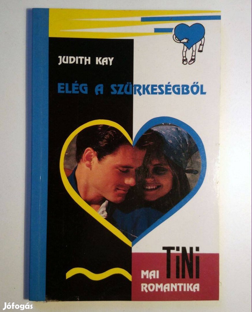 Elég a Szürkeségből (Judith Kay) 1992 (8kép+tartalom)