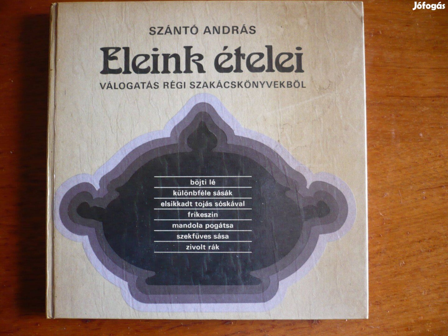 Eleink ételei szakácskönyv 1986