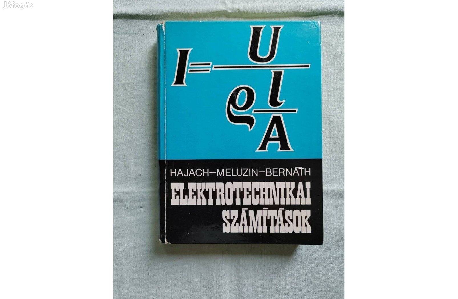 Elektrotechnikai Számítások- Hajach-Meluzin-Bernáth