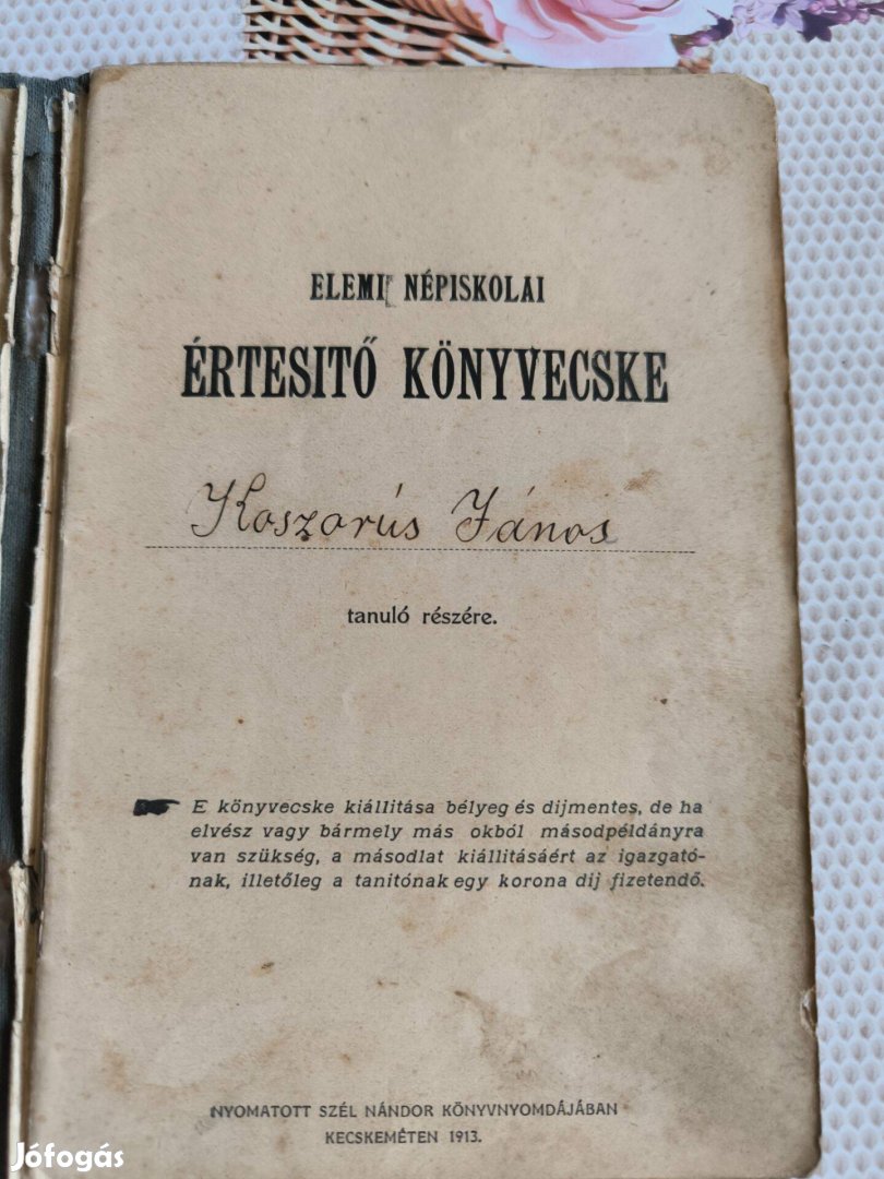 Elemi Népiskolai Értesítő Könyvecske 1913 eladó!