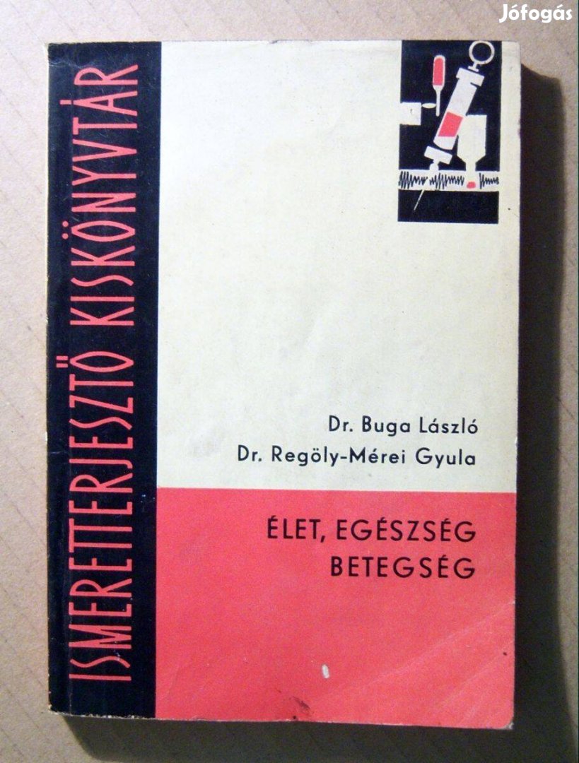 Élet, Egészség, Betegség (Buga László-Regöly Mérei Gyula) 1965 (7kép+t