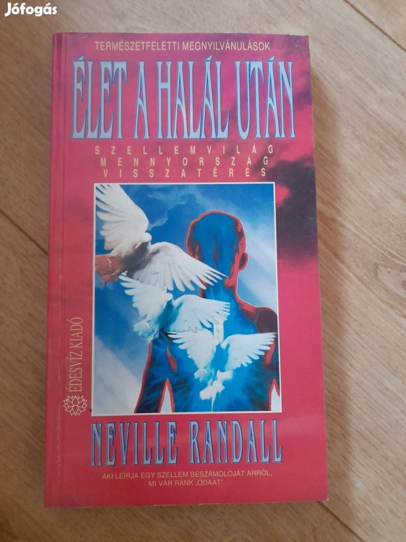 Élet a halál után - Neville Randall