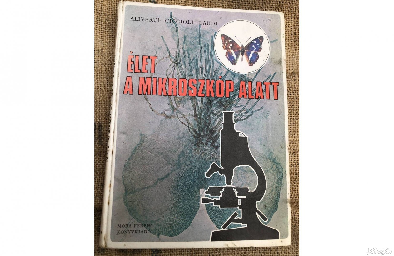 Élet a mikroszkóp alatt című könyv 850 Ft:Lenti