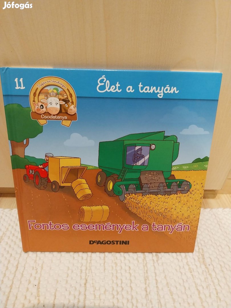 Élet a tanyán: Fontos események a tanyán könyv 