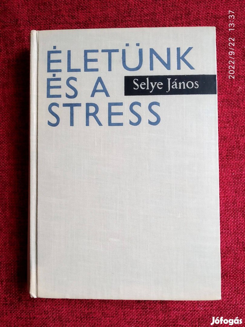 Életünk És A Stress Selye János