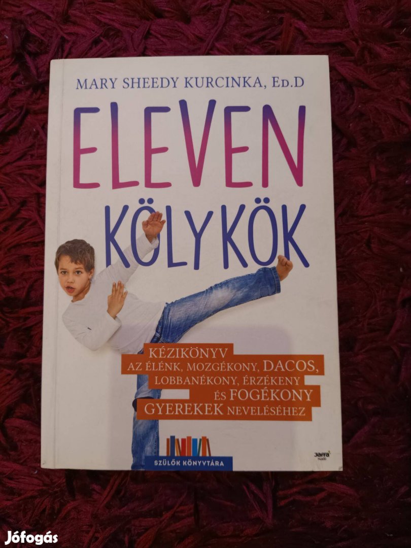 Eleven kölykök - Mary Sheedy Kurcinka