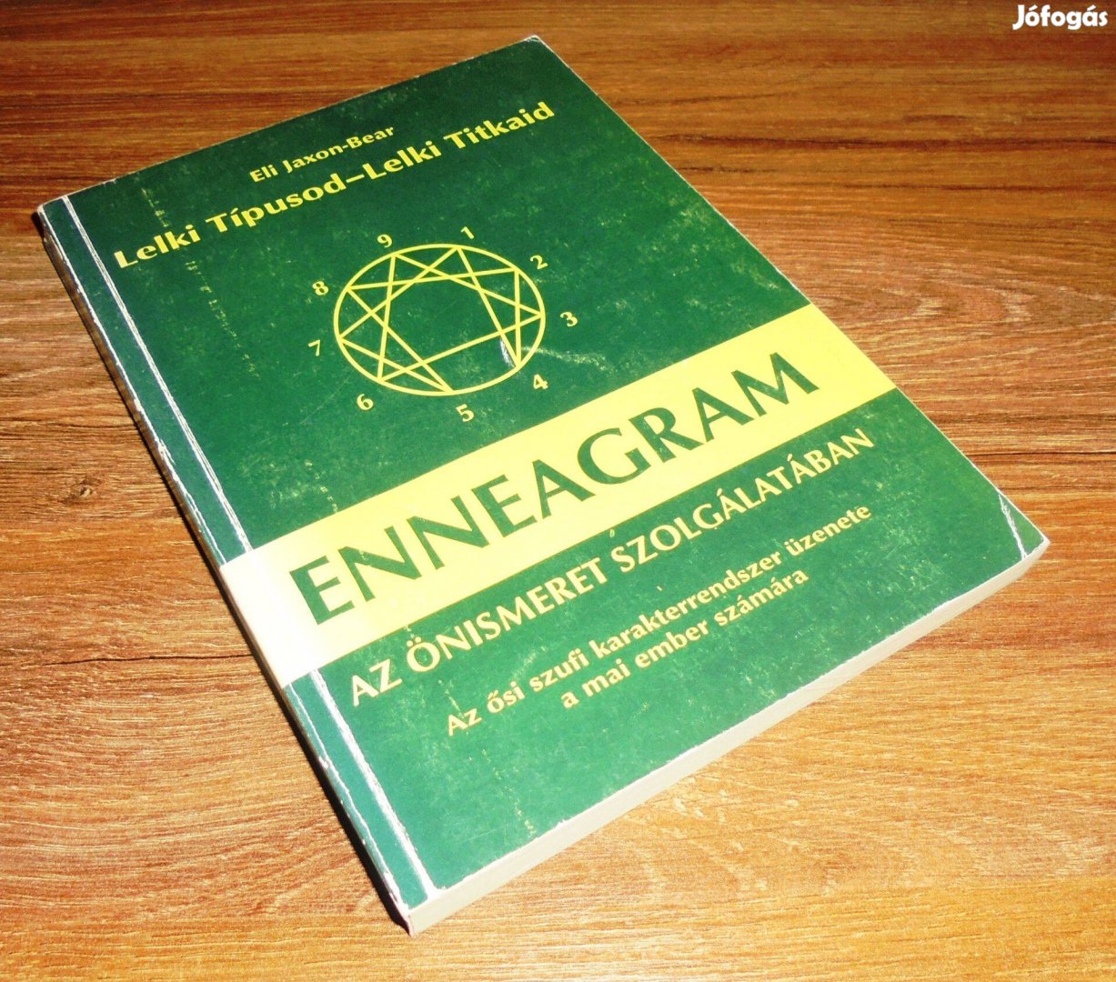 Eli Jaxon-Bear Az Enneagram - önismeret szolgálatában -