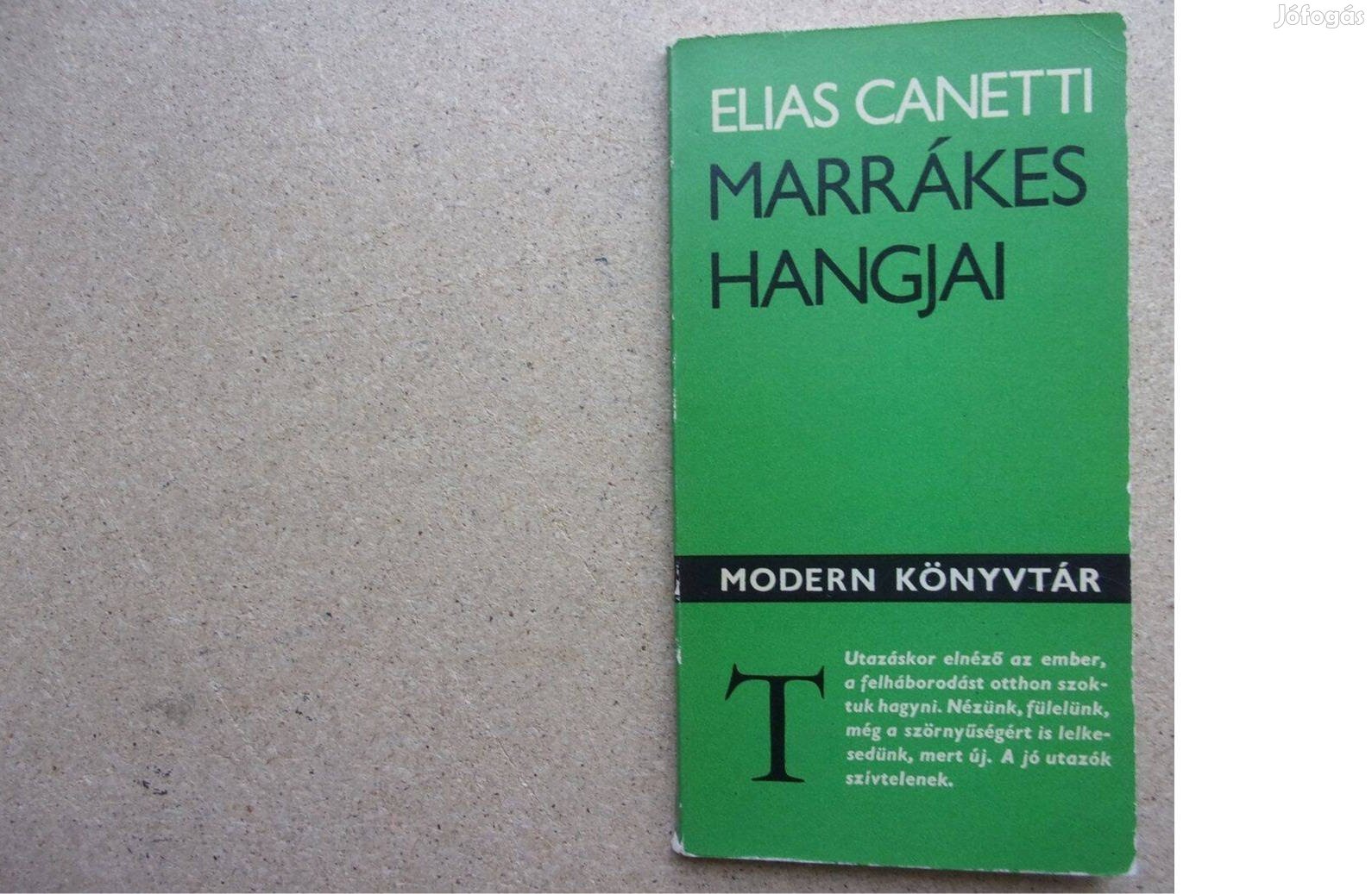 Elias Canetti: Marrákes hangjai ( modern könyvtár )