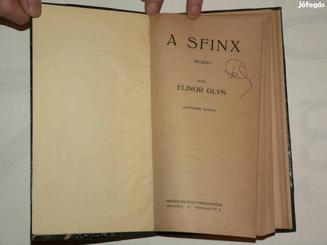 Elinor Glyn A Szfinx / Singer és Wolfner kiadás / könyv