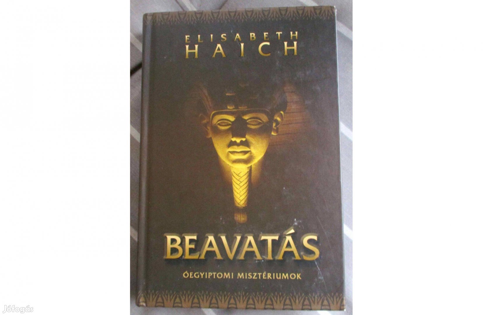 Elisabeth Haich: Beavatás - Óegyiptomi misztériumok