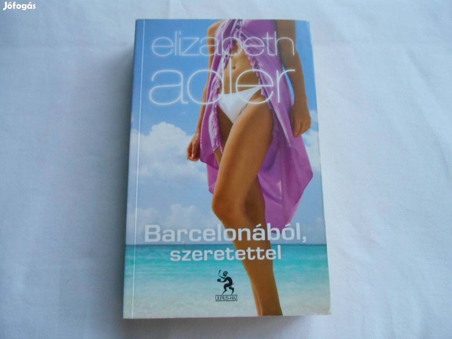 Elizabeth Adler: Barcelonából szeretettel