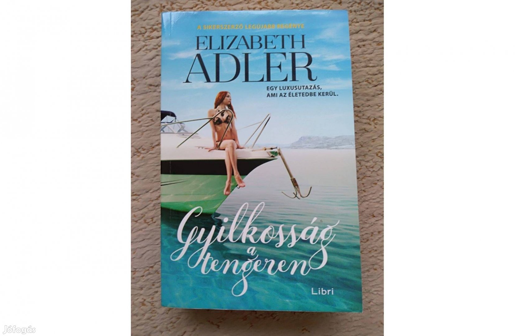 Elizabeth Adler: Gyilkosság a tengeren (krimi regény)